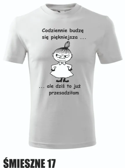 Koszulka - Codziennie budzę się piękniejsza...