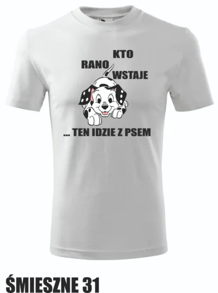 Koszulka - Kto rano wstaje...