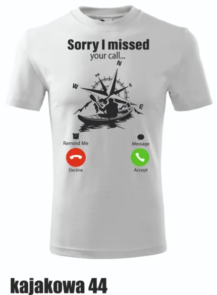 Koszulka - Sorry I missed your call