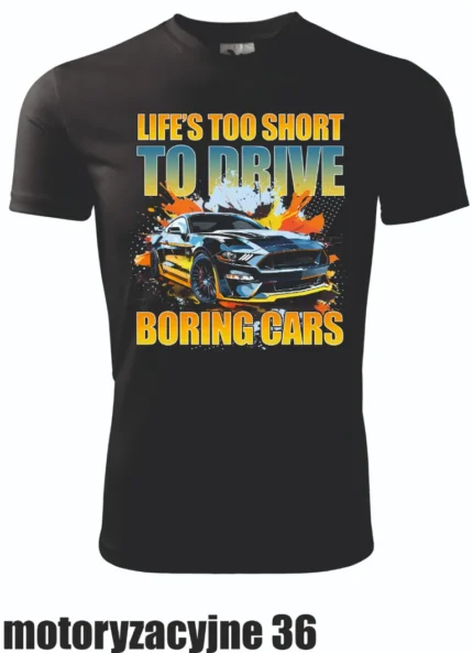 Koszulka - Life’s too short...
