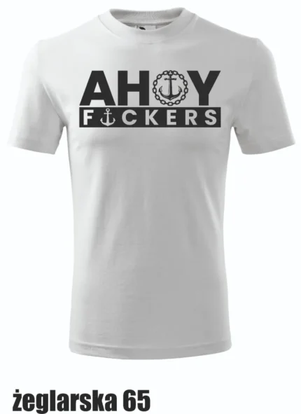 Koszulka - Ahoy F*ckers