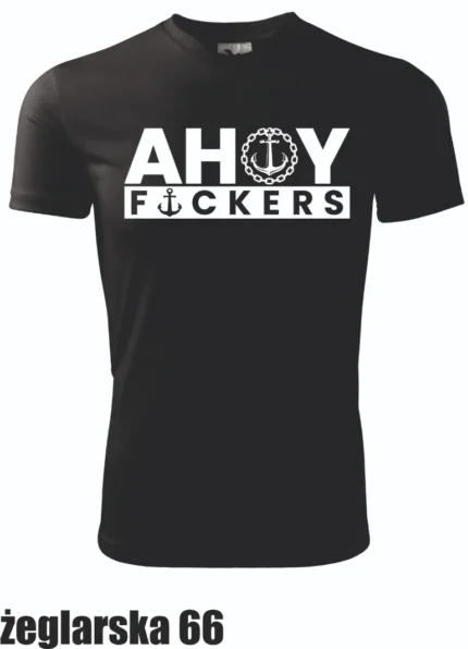 Koszulka - Ahoy F*ckers