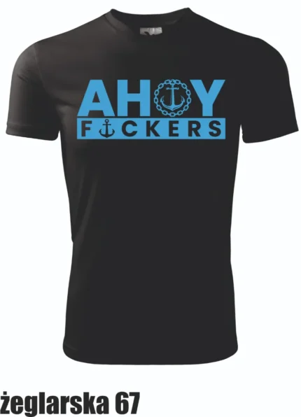 Koszulka - Ahoy F*ckers